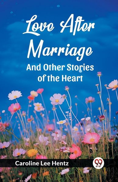 Produktbild: Love After Marriage And Other Stories of the Heart