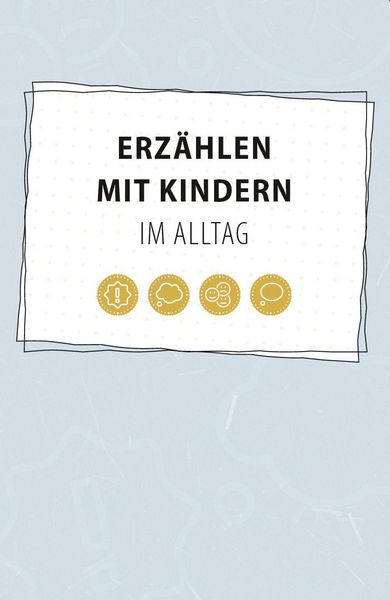 Produktbild: Erz&auml;hlen mit Kindern im Alltag