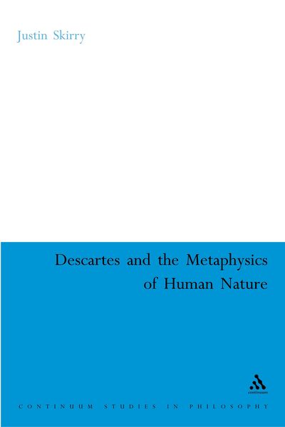 Produktbild: Descartes and the Metaphysics of Human Nature