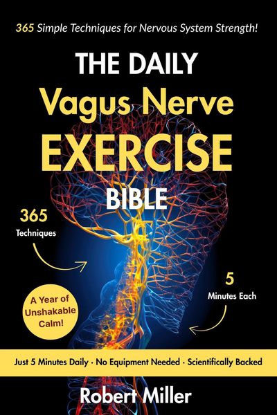 Produktbild: The Daily Vagus Nerve Exercise Bible: 365 Simple Techniques for Nervous System Strength