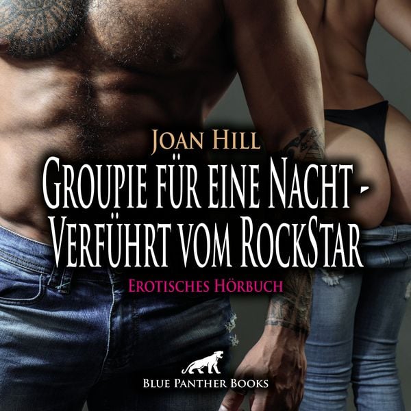 Produktbild: Groupie f&uuml;r eine Nacht - Verf&uuml;hrt vom RockStar / Erotik Audio Story / Erotisches H&ouml;rbuch