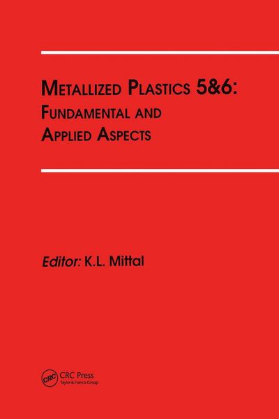Produktbild: Metallized Plastics 5&6: Fundamental and Applied Aspects
