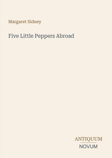 Produktbild: Five Little Peppers Abroad