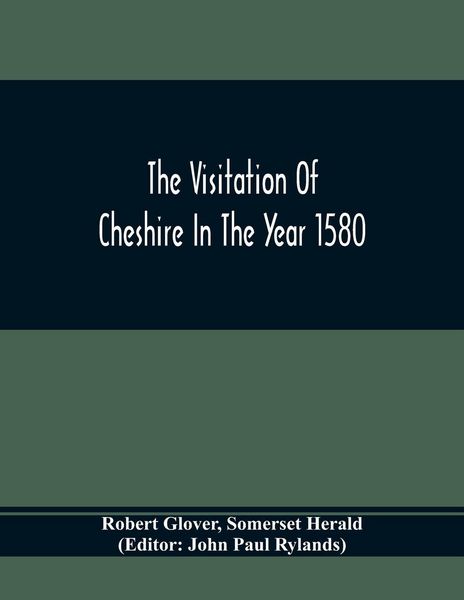 Produktbild: The Visitation Of Cheshire In The Year 1580