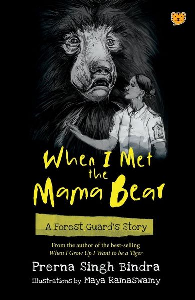 Produktbild: When I Met the Mama Bear a Forest Guard's Story