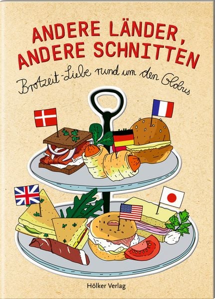 Produktbild: Der kl. K&uuml;chenfreund: Andere L&auml;nder, andere Schnitten (Brot)