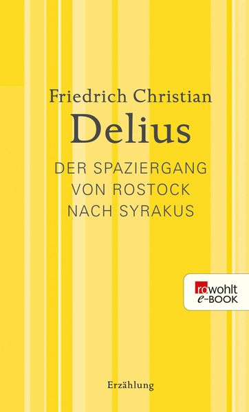 Produktbild: Der Spaziergang von Rostock nach Syrakus