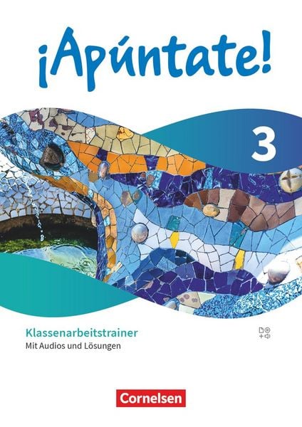 Produktbild: &iexcl;Ap&uacute;ntate! - Spanisch als 2. Fremdsprache - Ausgabe 2024 - Band 3