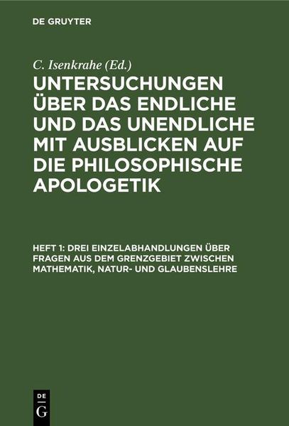 Produktbild: Drei Einzelabhandlungen &uuml;ber Fragen aus dem Grenzgebiet zwischen Mathematik, Natur- und Glaubenslehre