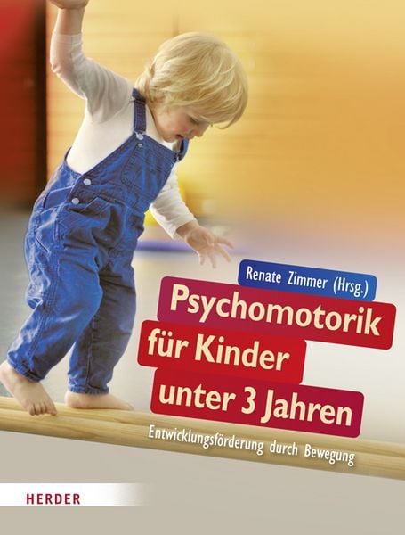 Produktbild: Psychomotorik f&uuml;r Kinder unter 3 Jahren