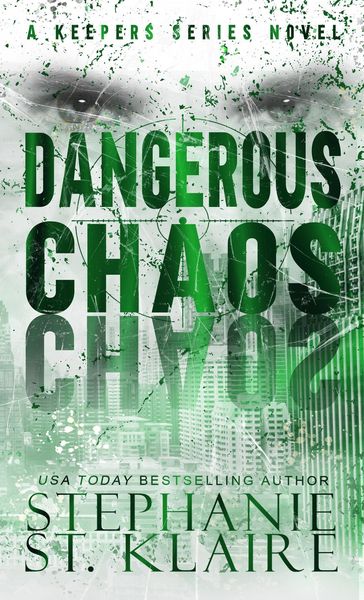 Produktbild: Dangerous Chaos (The Keepers Series, #9)