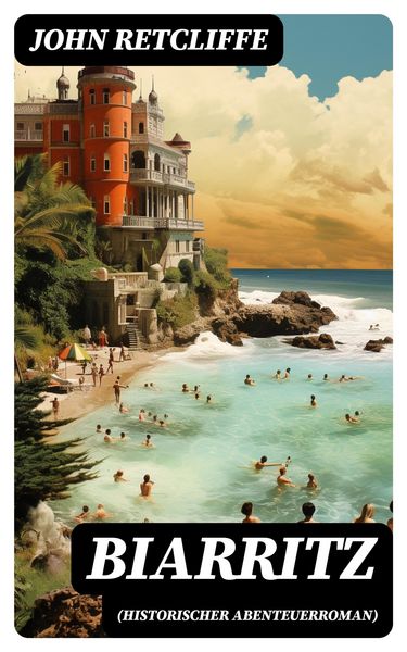Produktbild: Biarritz (Historischer Abenteuerroman)
