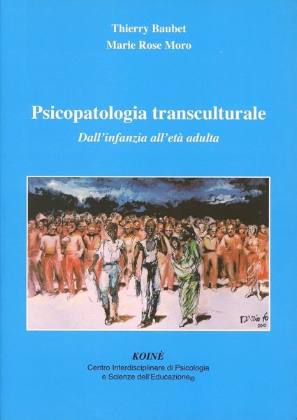 Produktbild: Psicopatologia transculturale. Dall'infanzia all'et&agrave; adulta