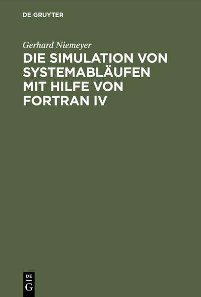 Produktbild: Die Simulation von Systemabl&auml;ufen mit Hilfe von FORTRAN IV