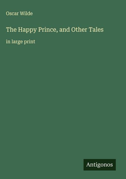 Produktbild: The Happy Prince, and Other Tales