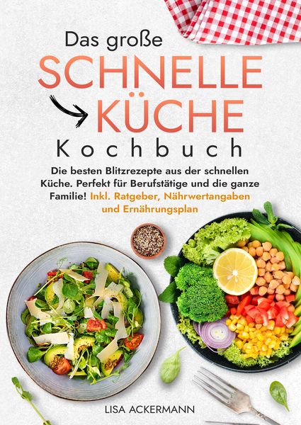 Produktbild: Das gro&szlig;e Schnelle K&uuml;che Kochbuch