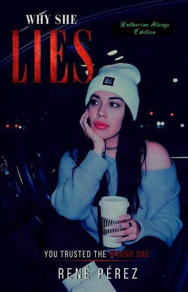 Produktbild: Why She Lies (Katherine Alonzo Edition)