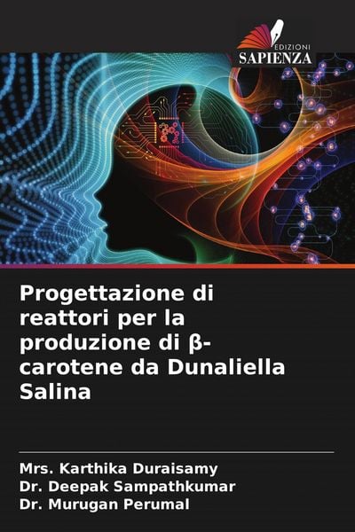 Produktbild: Progettazione di reattori per la produzione di &iquest;-carotene da Dunaliella Salina