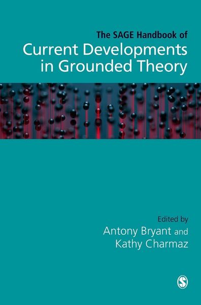 Produktbild: The SAGE Handbook of Current Developments in Grounded Theory
