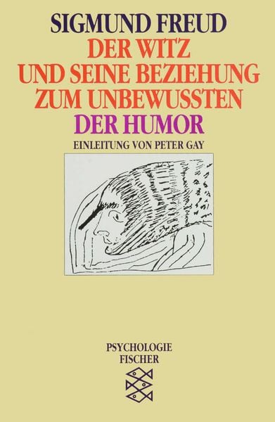 Produktbild: Der Witz und seine Beziehung zum Unbewu&szlig;ten / Der Humor