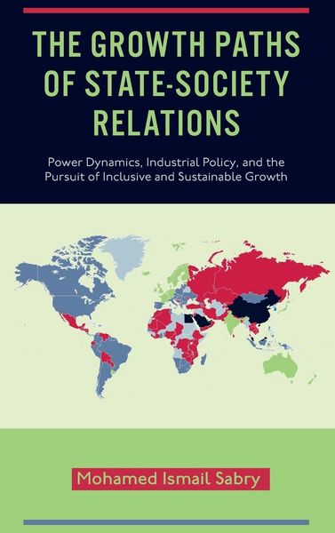 Produktbild: The Growth Paths of State-Society Relations