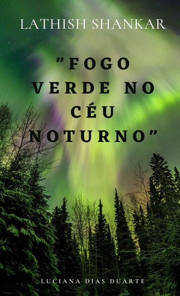 Produktbild: Fogo Verde no C&eacute;u Noturno
