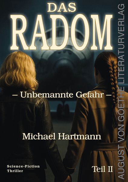 Das Radom, Taschenbuch von Michael Hartmann, Frankfurter Literaturverlag, 978-3-8372-2884-7