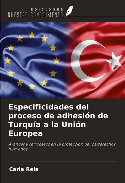 Produktbild: Especificidades del proceso de adhesi&oacute;n de Turqu&iacute;a a la Uni&oacute;n Europea
