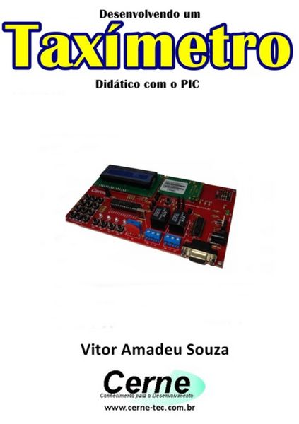 Produktbild: Desenvolvendo Um Tax&iacute;metro Did&aacute;tico Com Pic