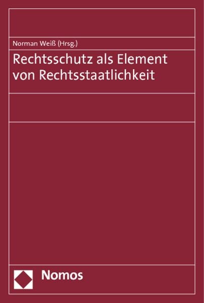 Produktbild: Rechtsschutz als Element von Rechtsstaatlichkeit