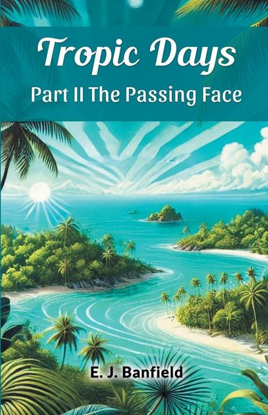 Produktbild: Tropic Days Part II The Passing Face