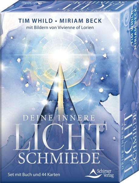 Deine Innere Lichtschmiede, Gebundene Ausgabe von Tim Whild,Miriam Beck,Vivienne of Lorien, Schirner, 978-3-8434-9251-5