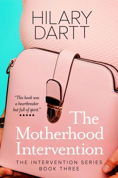 Produktbild: The Motherhood Intervention (The Intervention Series, #3)