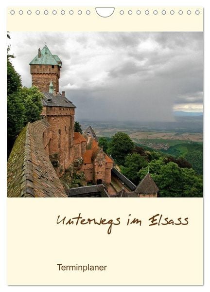 Produktbild: Unterwegs im Elsass &ndash; Terminplaner (Wandkalender 2026 DIN A4 hoch), CALVENDO Monatskalender