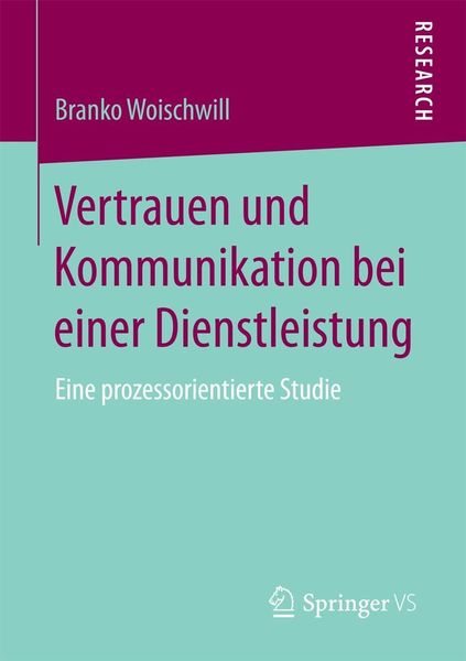 Produktbild: Vertrauen und Kommunikation bei einer Dienstleistung