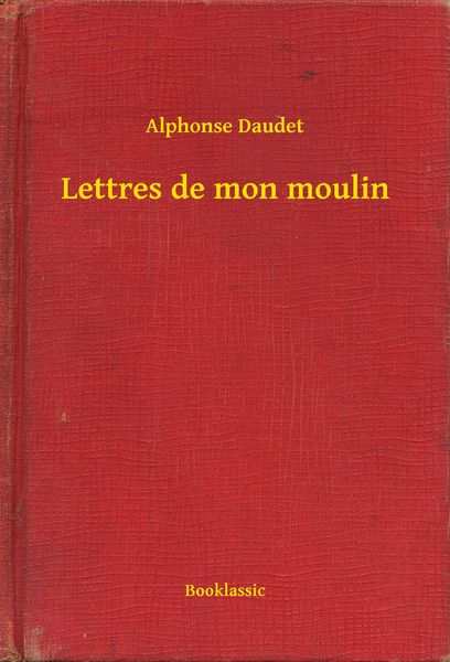 Produktbild: Lettres de mon moulin