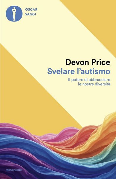 Produktbild: Svelare l'autismo. Il potere di abbracciare le nostre diversit&agrave;