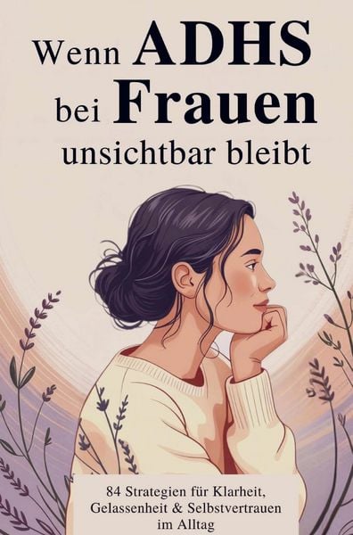 Produktbild: Wenn ADHS bei Frauen unsichtbar bleibt