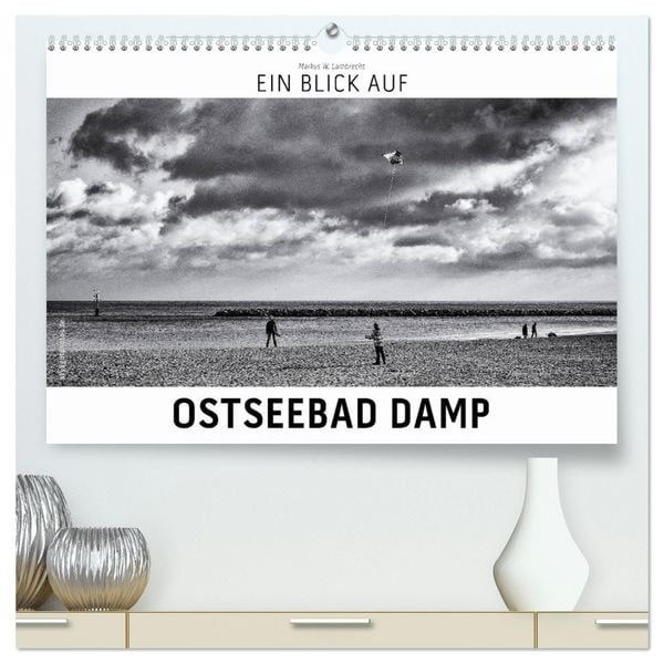 Produktbild: Ein Blick auf Ostseebad Damp (hochwertiger Premium Wandkalender 2026 DIN A2 quer), Kunstdruck in Hochglanz