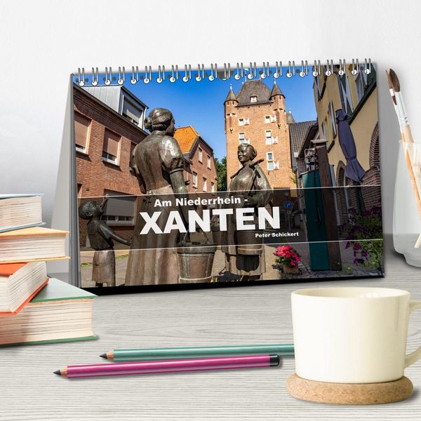 Produktbild: Am Niederrhein - Xanten (Tischkalender 2026 DIN A5 quer), CALVENDO Monatskalender