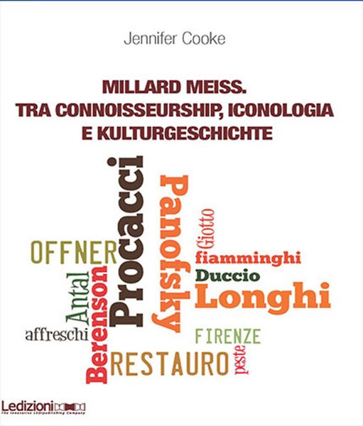 Produktbild: Millard Meiss. Tra connoisseurship, iconologia e Kulturgeschichte