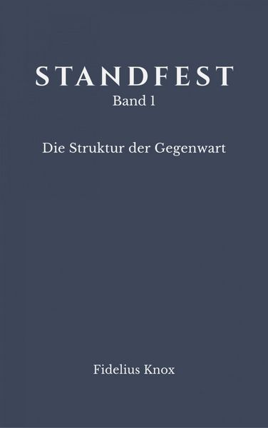 Produktbild: STANDFEST Band 1 - Die Struktur der Gegenwart