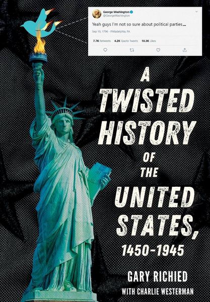 Produktbild: A Twisted History of the United States, 1450-1945
