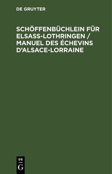Produktbild: Sch&ouml;ffenb&uuml;chlein f&uuml;r Elsa&szlig;-Lothringen / Manuel des &Eacute;chevins d&rsquo;Alsace-Lorraine