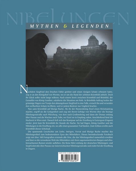 Produktbild: Wo das Reich der Nibelungen verborgen liegt - Eine Spurensuche in Deutschland, &Ouml;sterreich und Ungarn - Mythen & Legenden