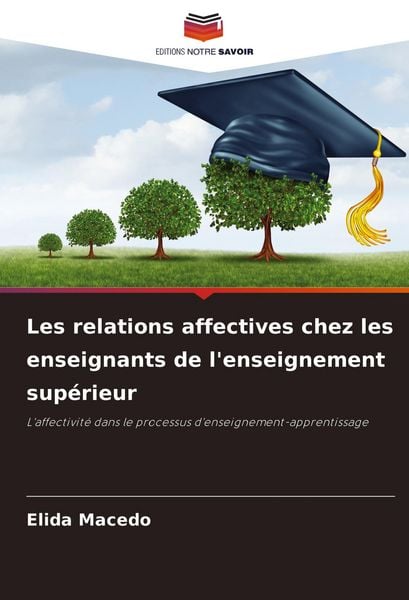 Produktbild: Les relations affectives chez les enseignants de l'enseignement sup&eacute;rieur