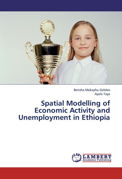 Produktbild: Spatial Modelling of Economic Activity and Unemployment in Ethiopia