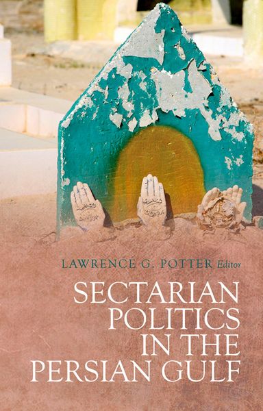 Produktbild: Sectarian Politics in the Persian Gulf