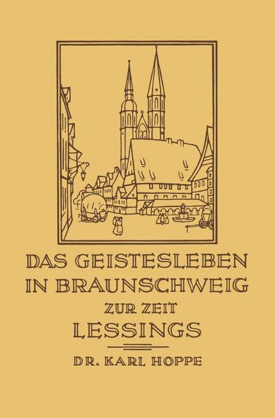 Produktbild: Das Geistesleben in Braunschweig zur Zeit Lessings