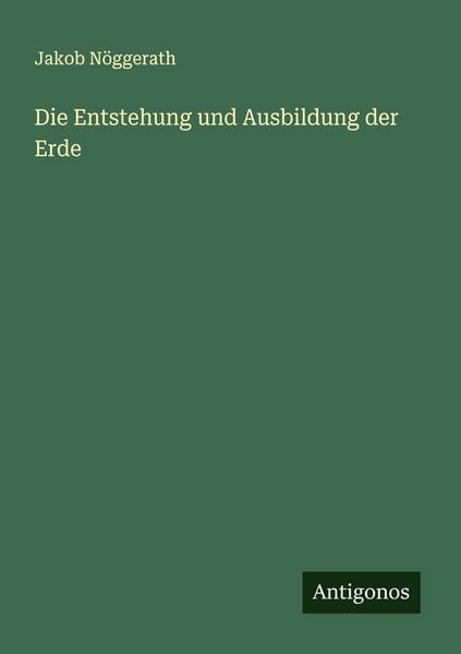 Produktbild: Die Entstehung und Ausbildung der Erde
